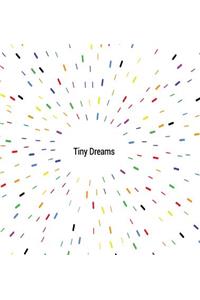 Tiny Dreams