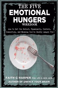 Five Emotional Hungers Workbook