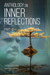 Anthology on Inner Reflections Part II