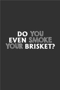 Do You Even Smoke