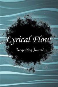Lyrical Flow Rhyme Book Songwriting Journal