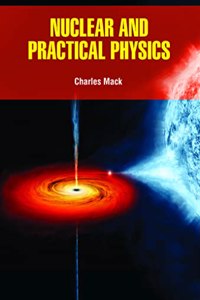 Nuclear and Practical Physics