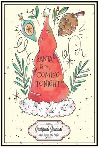 Santa is Coming Tonight