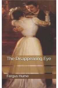 The Disappearing Eye