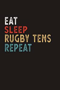 Eat Sleep Rugby Tens Repeat Funny Sport Gift Idea