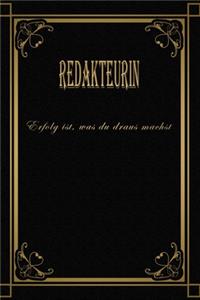 Redakteurin - Erfolg ist, was du draus machst