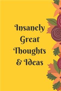 Insanely Great Thoughts & Ideas