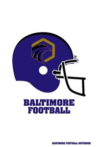 Baltimore Football Notebook