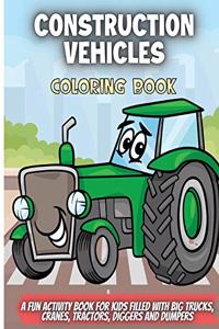 Construction Vehicles Coloring Book