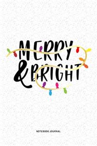 Merry And Bright