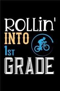 Rollin' into 1st Grade