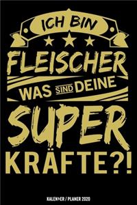 Ich bin Fleischer was sind deine Superkräfte?!