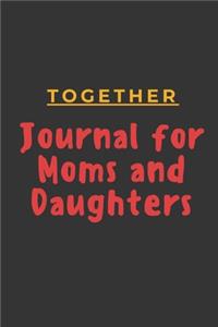 Together Journal for Moms and Daughters
