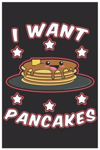 I Want Pancakes