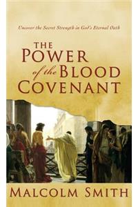The Power of the Blood Covenant