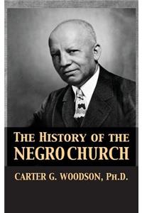 The History of the Negro Church