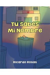 Tu Sabes Mi Nombre