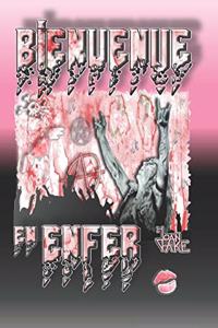 Bienvenue En Enfer