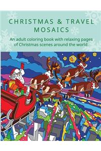 Christmas & Travel Mosaics