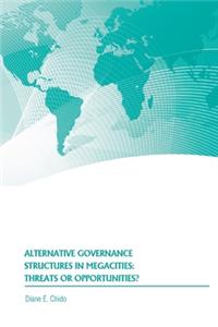 Alternative Governance Structures in Megacities