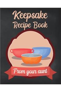 Keepsake Recipe Book From Your Aunt