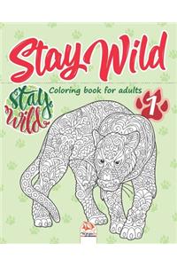 Stay wild 1