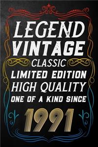 Legend Vintage Classic Limited Edition High Quality One Of A Kind Since 1991