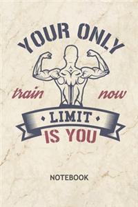 Your Only Limit Is You