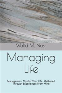 Managing Life