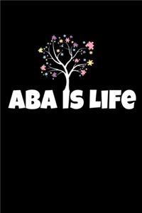 Aba Is Life