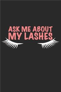 Ask me about my Lashes