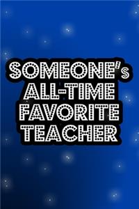 Someone's All-Time Favorite Teacher
