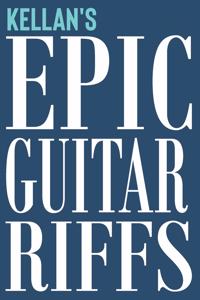 Kellan's Epic Guitar Riffs
