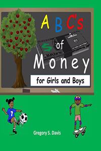 ABC's of Money for Girls and Boys