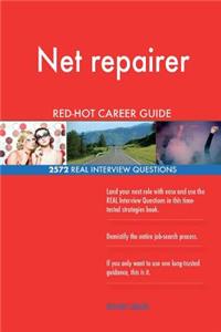 Net repairer RED-HOT Career Guide; 2572 REAL Interview Questions