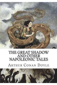 The Great Shadow and Other Napoleonic Tales