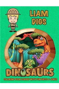 Liam Digs Dinosaurs Coloring Book Loaded With Fun Facts & Jokes