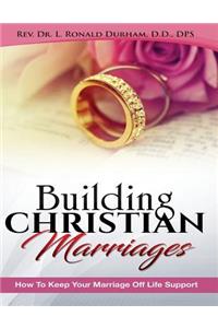 Building Christian Marriages
