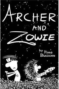 Archer and Zowie