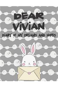 Dear Vivian, Diary of My Dreams and Hopes