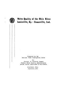 Water Quality of the Ohio River Louisville KY - Evansville in