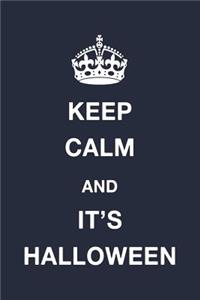 Keep Calm and Its Halloween