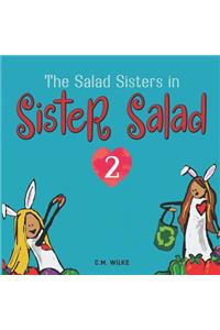 Sister Salad 2