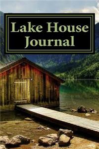 Lake House Journal