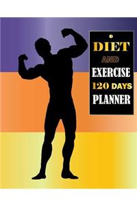 Diet and Exercise 120 Days Planner