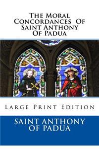 Moral Concordances Of Saint Anthony Of Padua