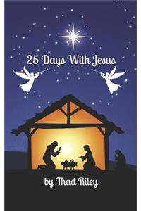 25 Days with Jesus
