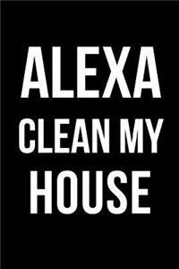 Alexa Clean My House