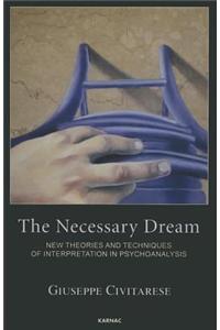 The Necessary Dream