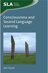 Consciousness and Second Language Learning